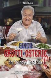 Guida a grotti e osterie del Ticino e Mesolcina